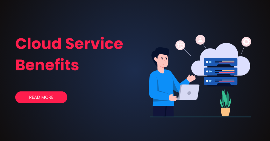 Cloud Service Benefits